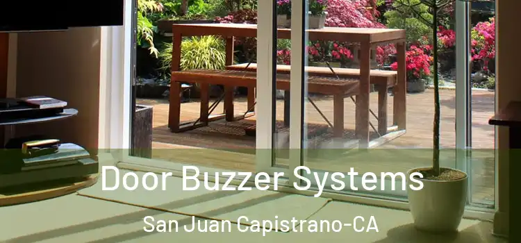  Door Buzzer Systems San Juan Capistrano-CA